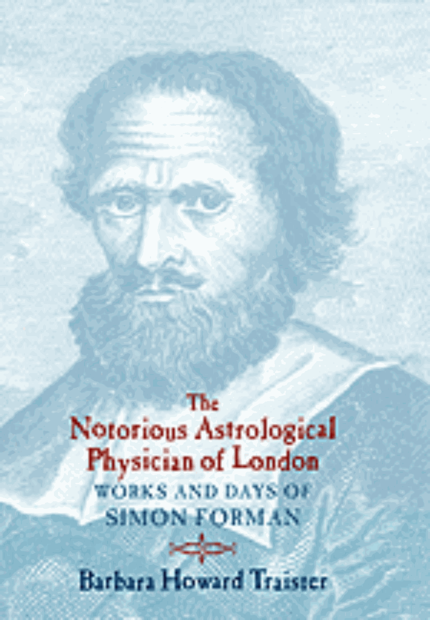 The Notorious Astrological Physician of London