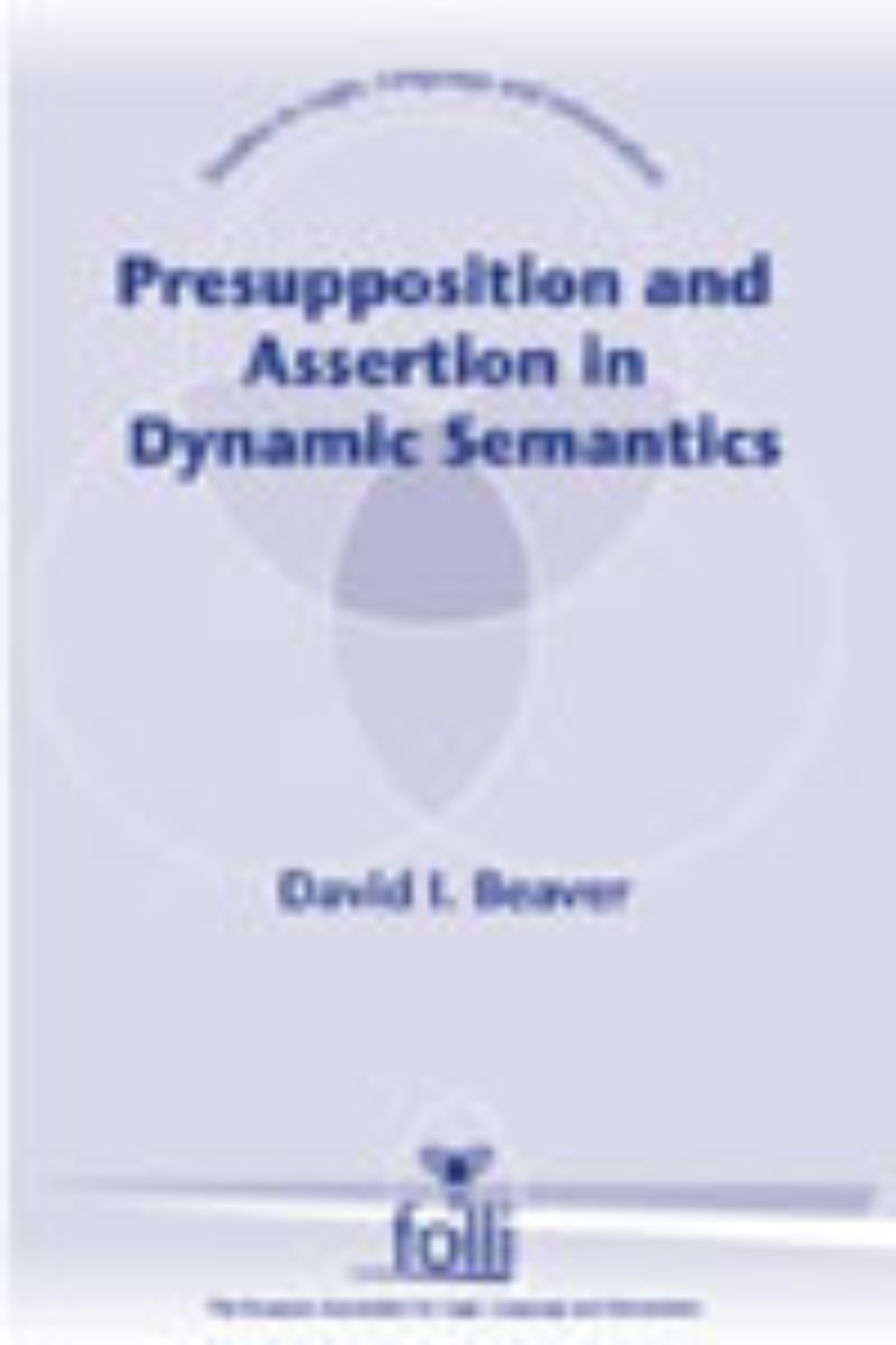 Presupposition and Assertion in Dynamic Semantics