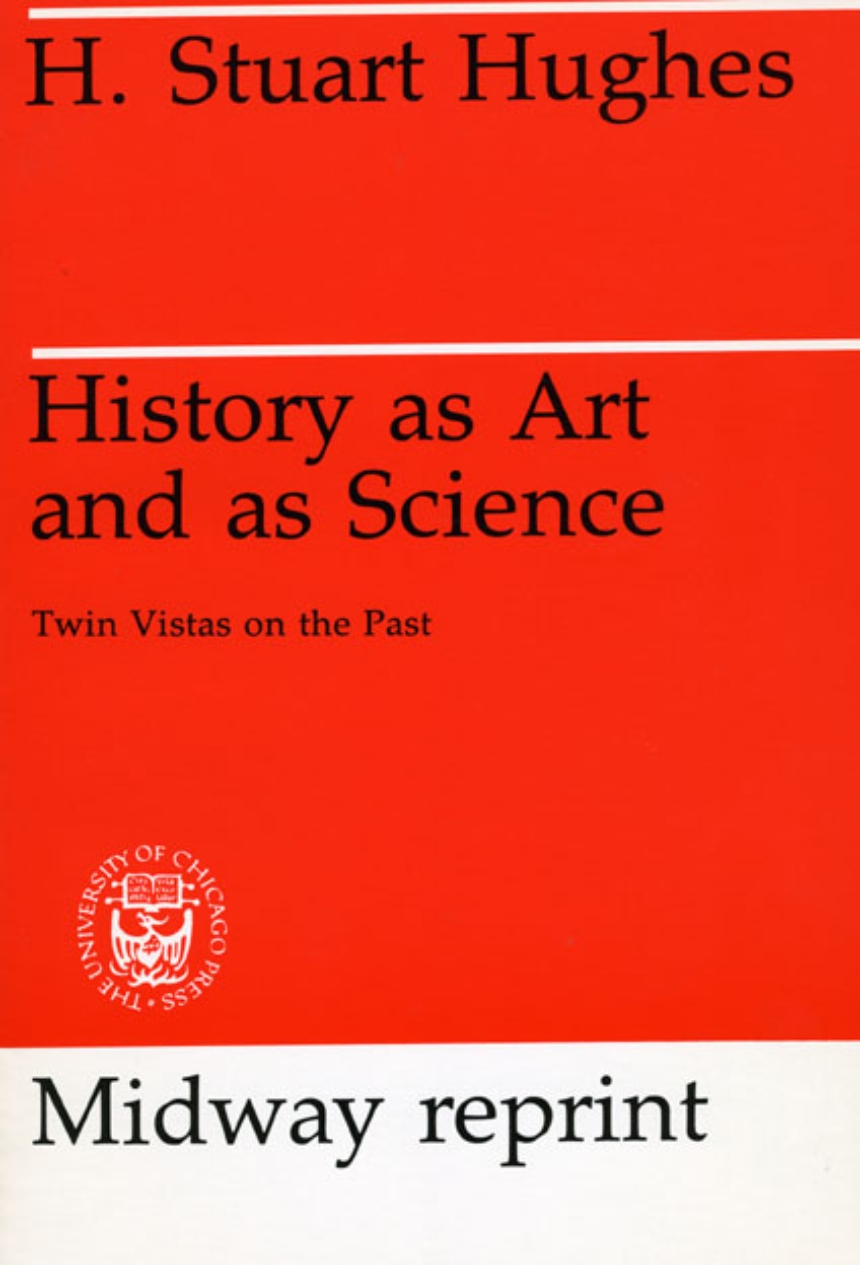 History as Art and as Science