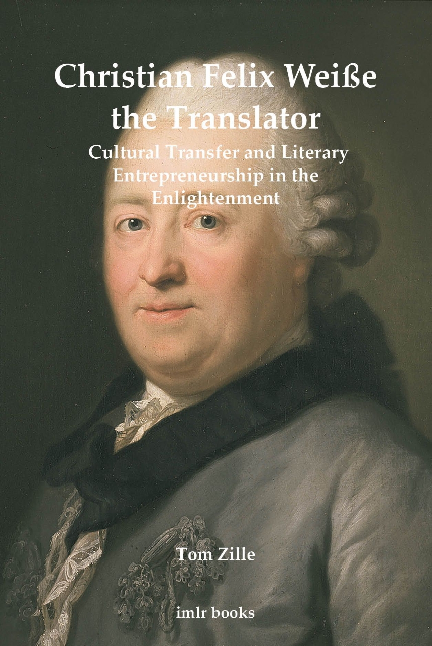Christian Felix Weiße the Translator