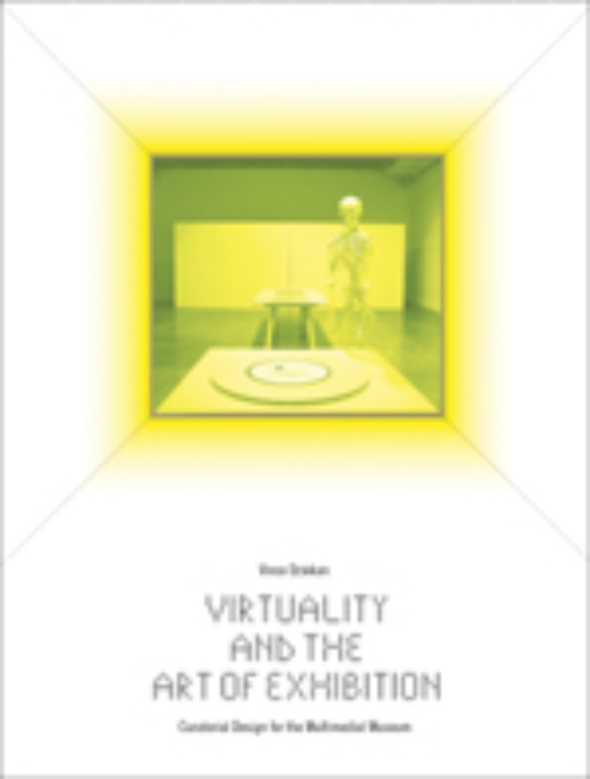 Virtuality and the Art of Exhibition