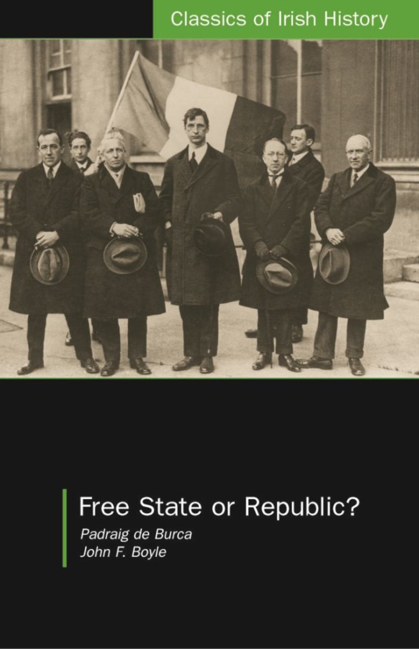 Free State or Republic?: Pen Pictures of the Historic Treaty Session of "Dail Eireann"