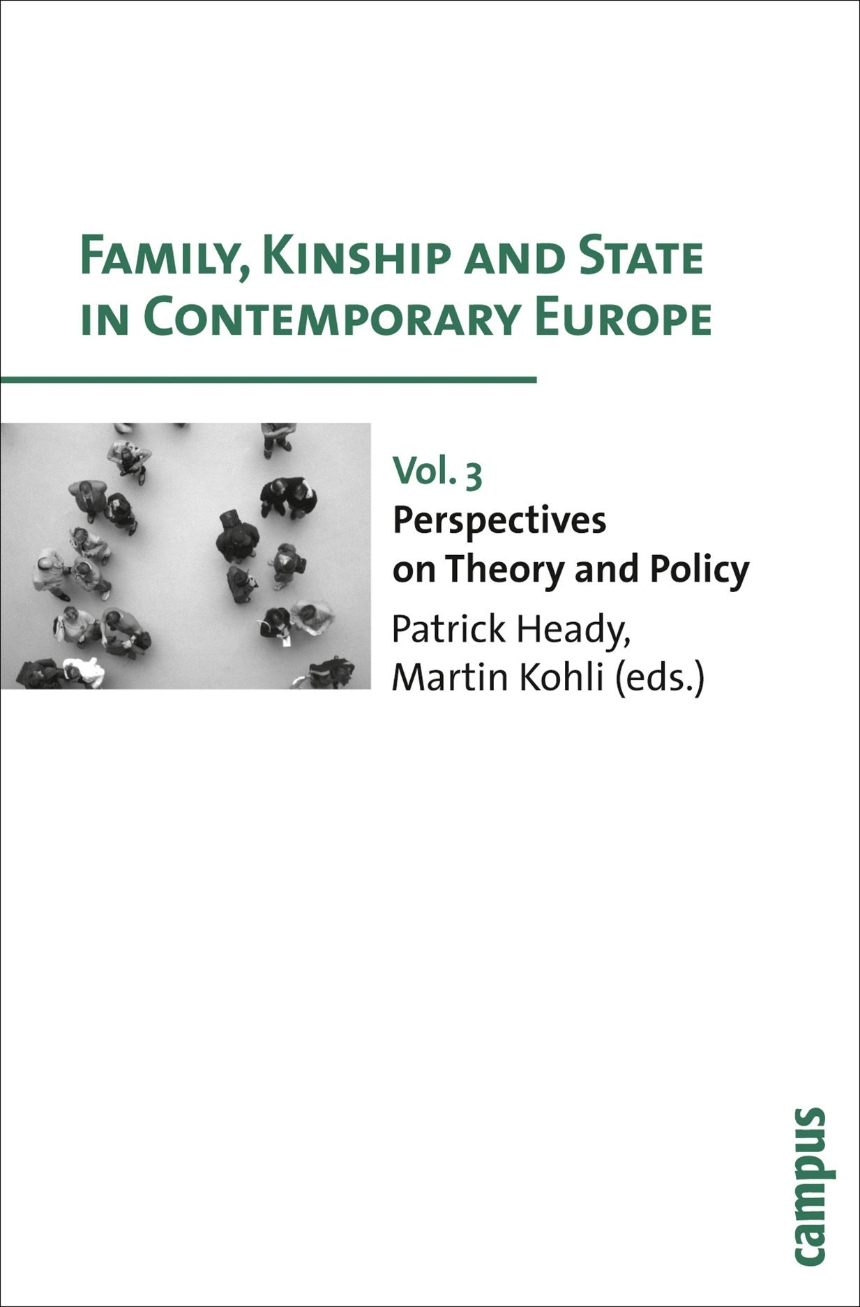 Family, Kinship and State in Contemporary Europe, Vol. 3