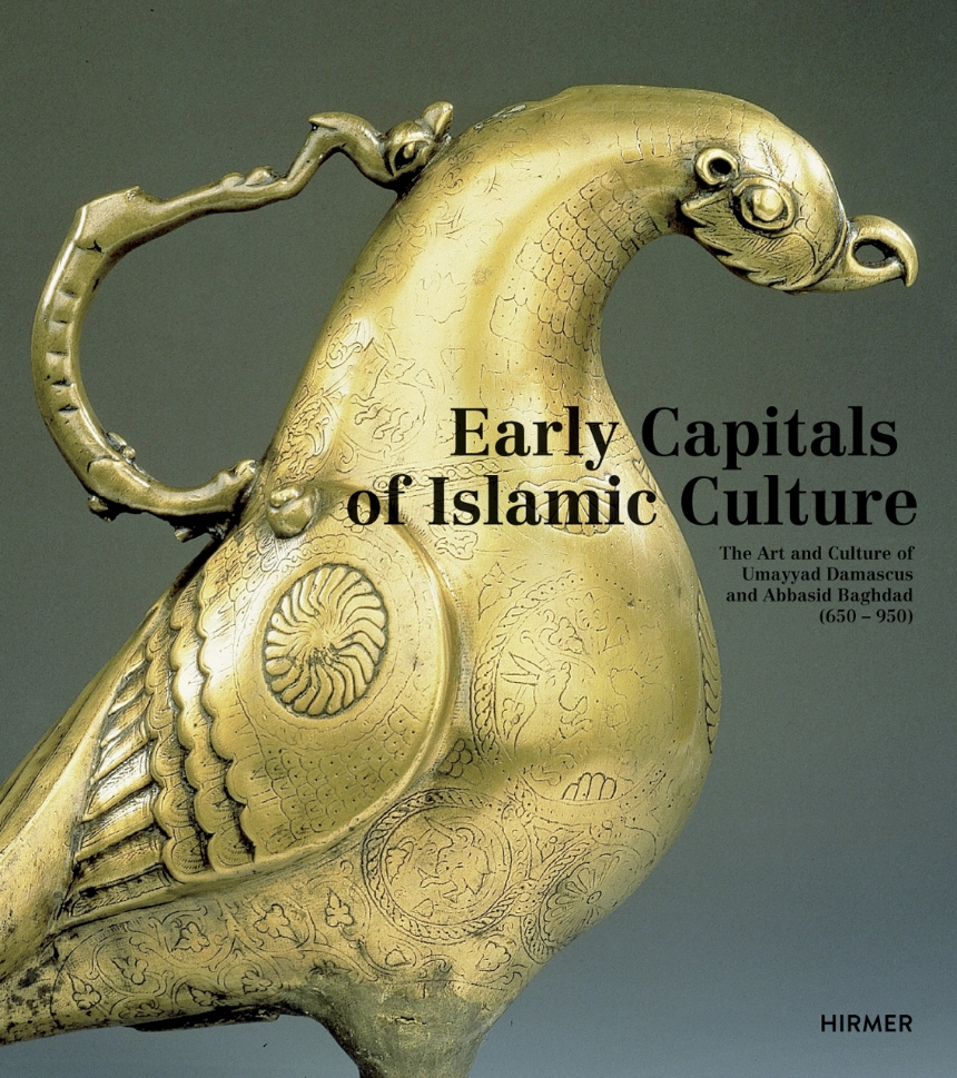 Early Capitals of Islamic Culture