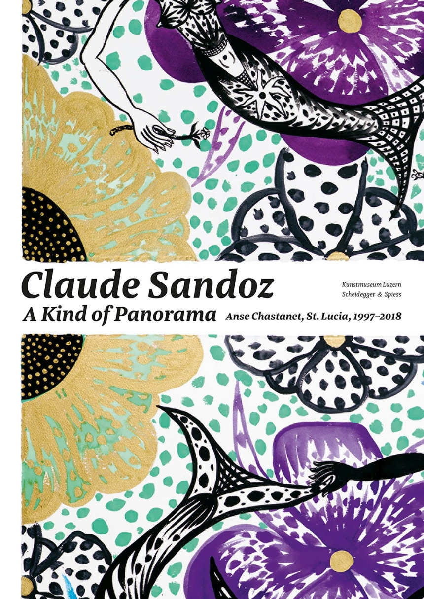 Claude Sandoz. A Kind of Panorama