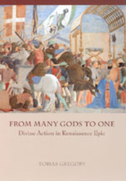 From Many Gods to One: Divine Action in Renaissance Epic