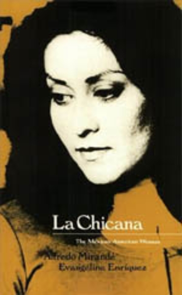 La Chicana: The Mexican-American Woman