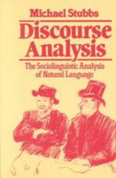 Discourse Analysis: The Sociolinguistic Analysis of Natural Language