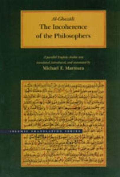 The Incoherence of the Philosophers, 2nd Edition