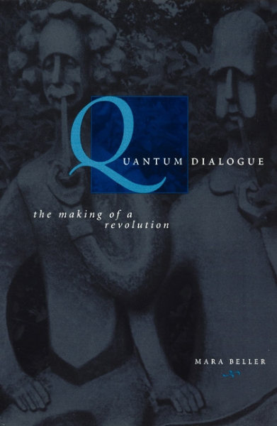Quantum Dialogue: The Making of a Revolution