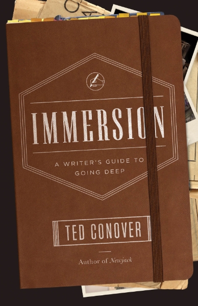Immersion: A Writer’s Guide to Going Deep