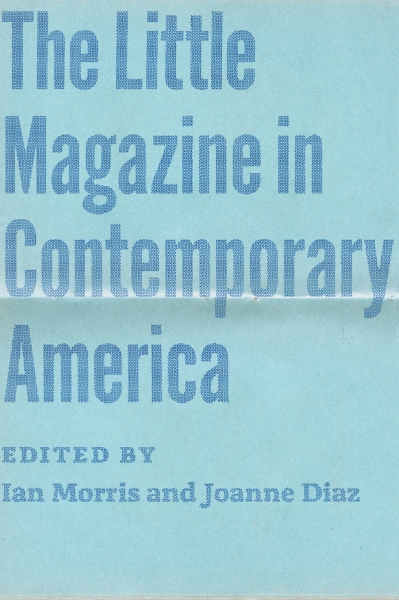 The Little Magazine in Contemporary America