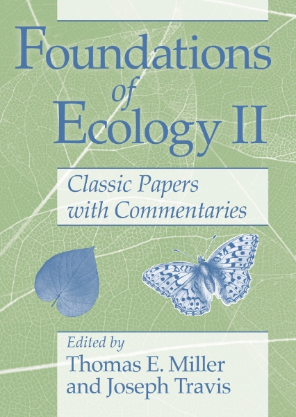 Foundations of Ecology II: Classic Papers with Commentaries