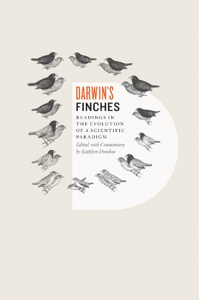 Darwin’s Finches: Readings in the Evolution of a Scientific Paradigm