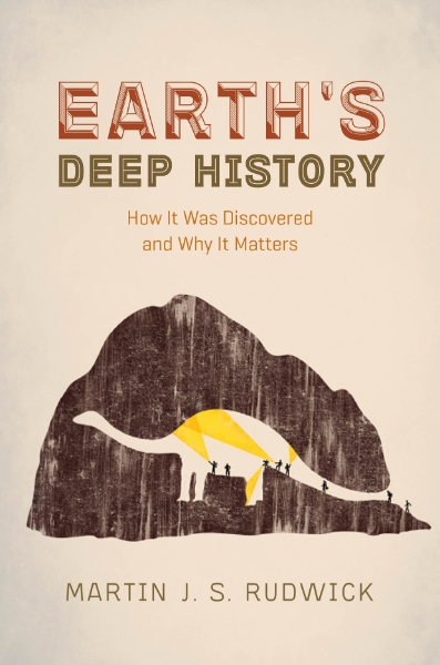 Earth’s Deep History: How It Was Discovered and Why It Matters