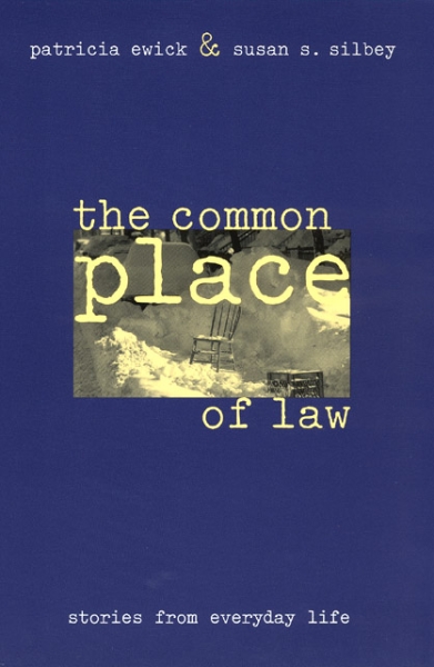 The Common Place of Law: Stories from Everyday Life