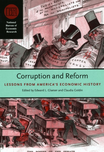Corruption and Reform: Lessons from America’s Economic History
