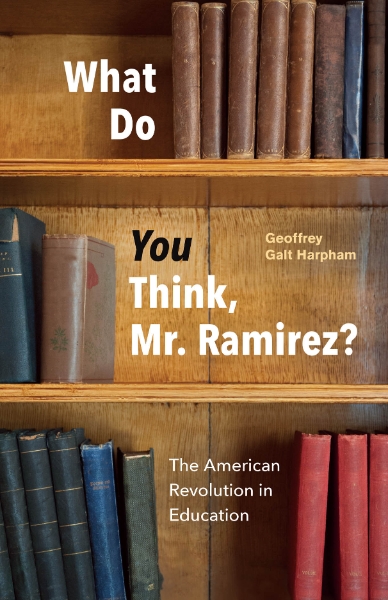 What Do You Think, Mr. Ramirez?: The American Revolution in Education