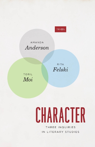 Character: Three Inquiries in Literary Studies
