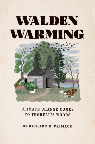 Walden Warming: Climate Change Comes to Thoreau’s Woods
