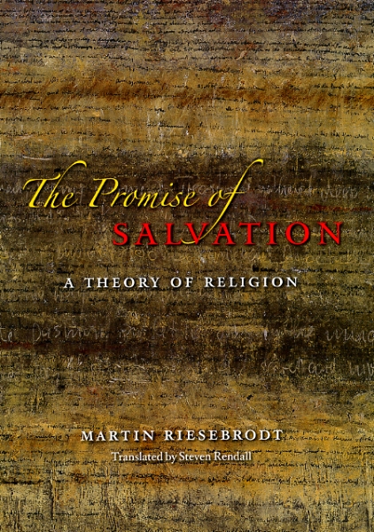 The Promise of Salvation: A Theory of Religion