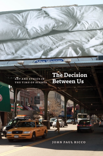The Decision Between Us: Art and Ethics in the Time of Scenes