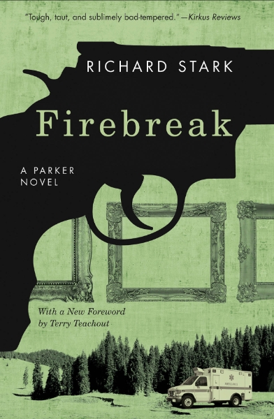Firebreak: A Parker Novel