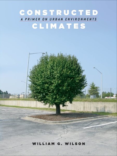 Constructed Climates: A Primer on Urban Environments