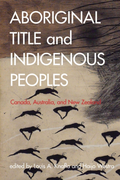 Aboriginal Title and Indigenous Peoples: Canada, Australia, and New Zealand