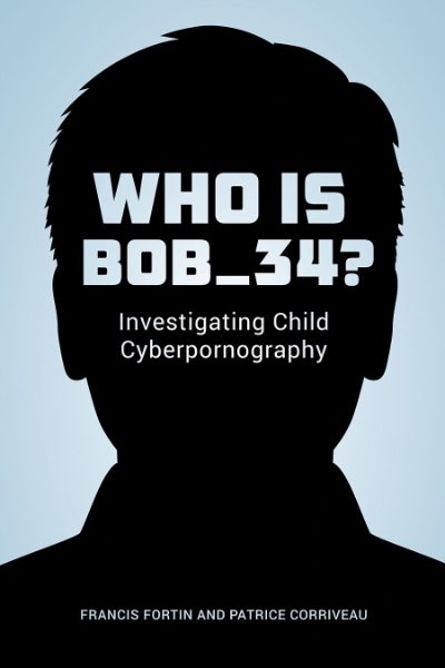 Who Is Bob_34?: Investigating Child Cyberpornography