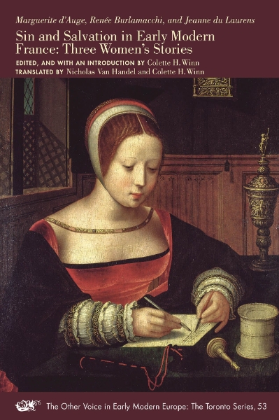 Sin and Salvation in Early Modern France: Three Women’s Stories