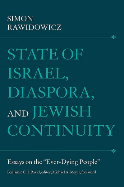 State of Israel, Diaspora, and Jewish Continuity: Essays on the “Ever-Dying People”