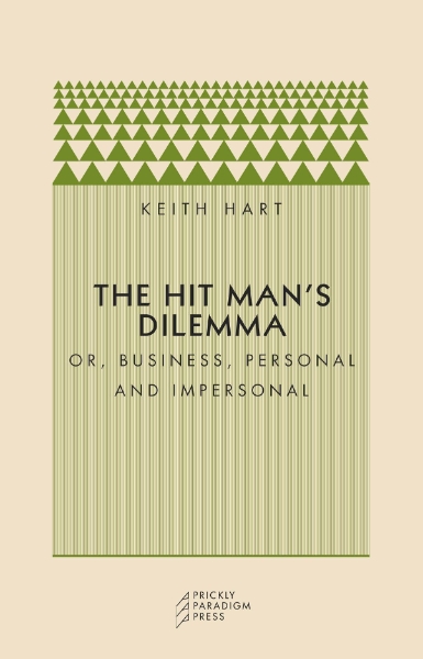 The Hit Man’s Dilemma: Or Business, Personal and Impersonal