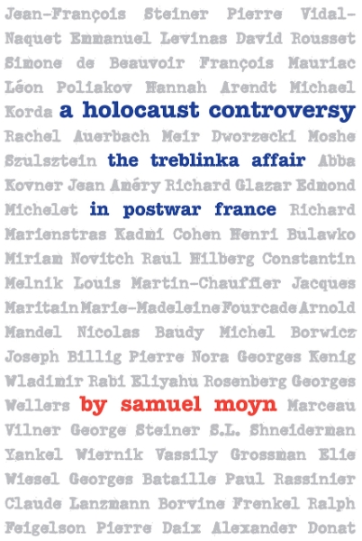 A Holocaust Controversy: The Treblinka Affair in Postwar France