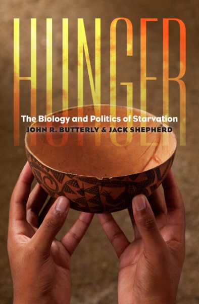 Hunger: The Biology and Politics of Starvation