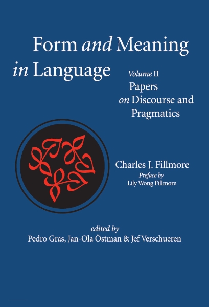 Form and Meaning in Language, Volume II: Papers on Discourse and Pragmatics