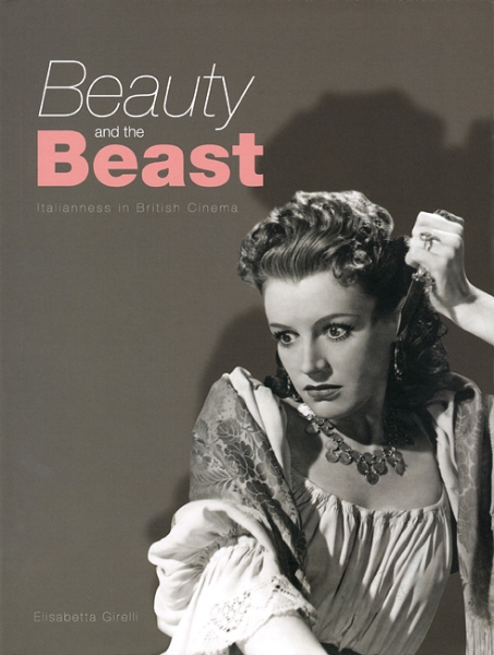 Beauty and the Beast: Italianness in British Cinema