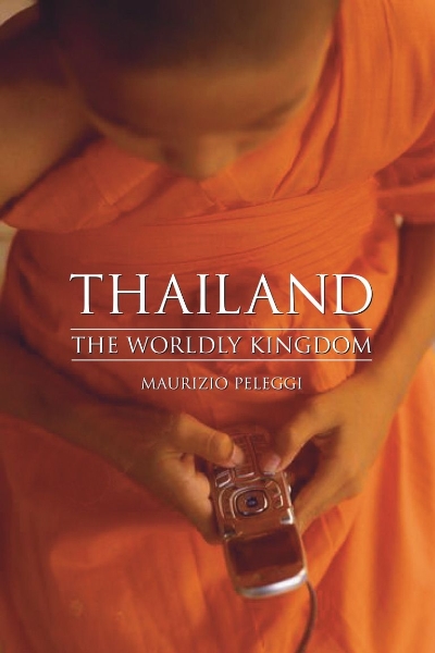 Thailand: The Worldly Kingdom