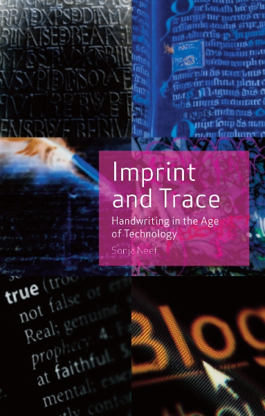 Imprint and Trace: Handwriting in the Age of Technology