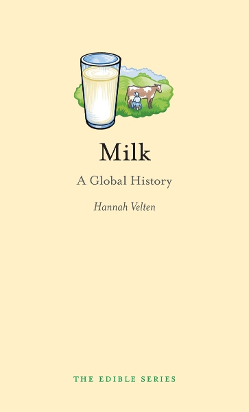 Milk: A Global History