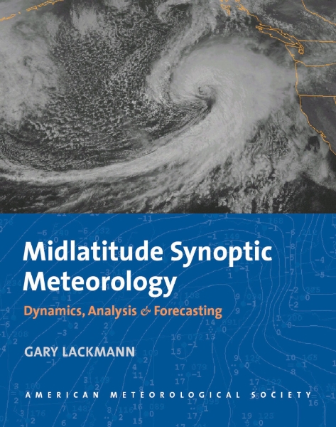 Midlatitude Synoptic Meteorology: Dynamics, Analysis, and Forecasting