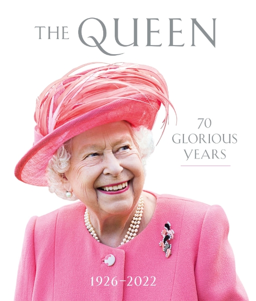 The Queen: 70 Glorious Years: 1926–2022