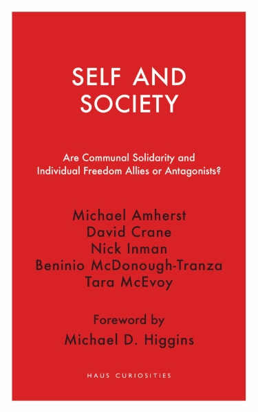 Self and Society: Are Communal Solidarity and Individual Freedom Allies or Antagonists?