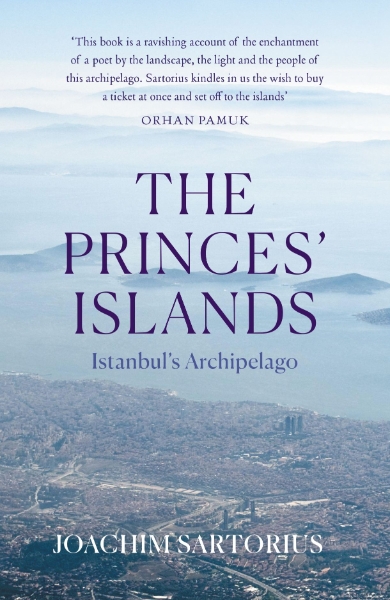 The Princes’ Islands: Istanbul’s Archipelago