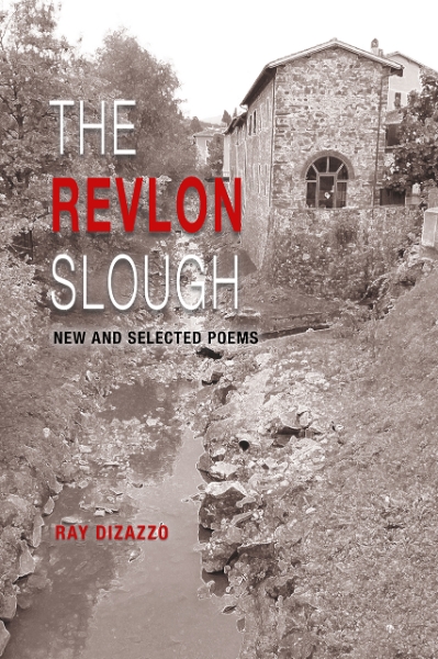 The Revlon Slough: New and Selected Poems