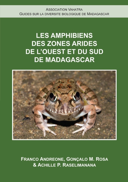 Les Amphibiens de l’Ouest et du Sud de Madagascar
