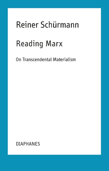 Reading Marx: On Transcendental Materialism