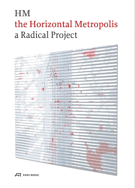 The Horizontal Metropolis: A Radical Project