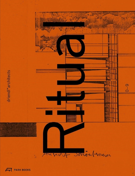 Ritual / Original: driendl*architects