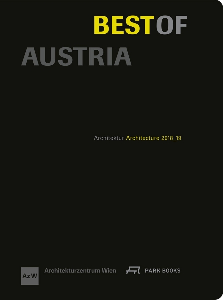 Best of Austria: Architecture 2018–19